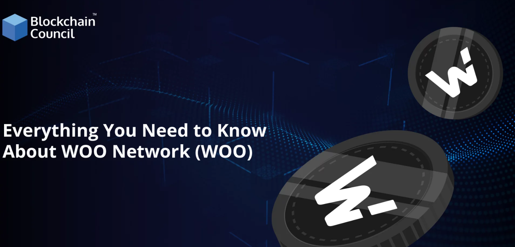 Everything You Need to Know About WOO Network (WOO)
