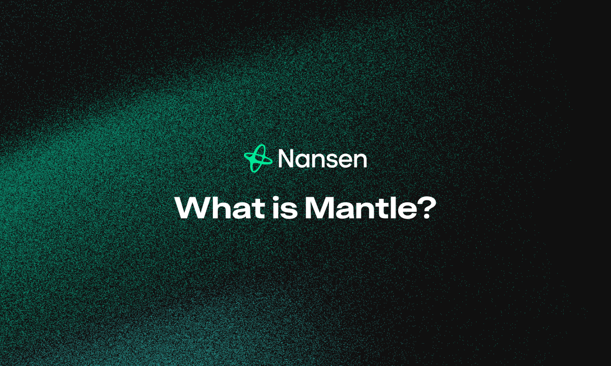 What is Mantle? A Complete Guide to Mantle (MNT)