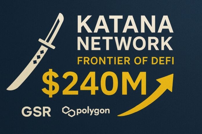 Katana Network: the new frontier of DeFi with over 240 million of “productive TVL”