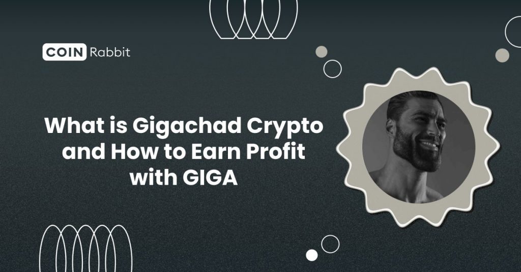 What is Gigachad Crypto and How to Earn Profit with GIGA Coin
