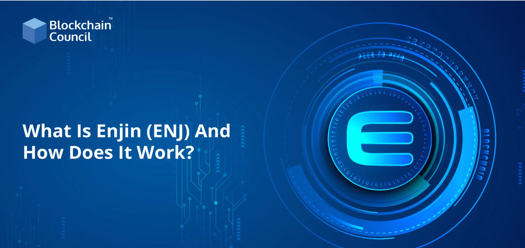 What Is Enjin (ENJ), And How Does It Work?