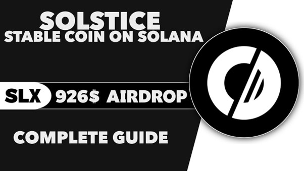 Everything You Need to Know About the Solstice Airdrop: How to Qualify and Maximize Rewards