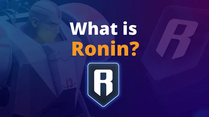 What is Ronin Network and How Does It Work?