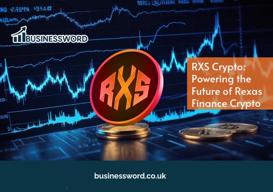 RXS Crypto: Powering the Future of Rexas Finance Crypto