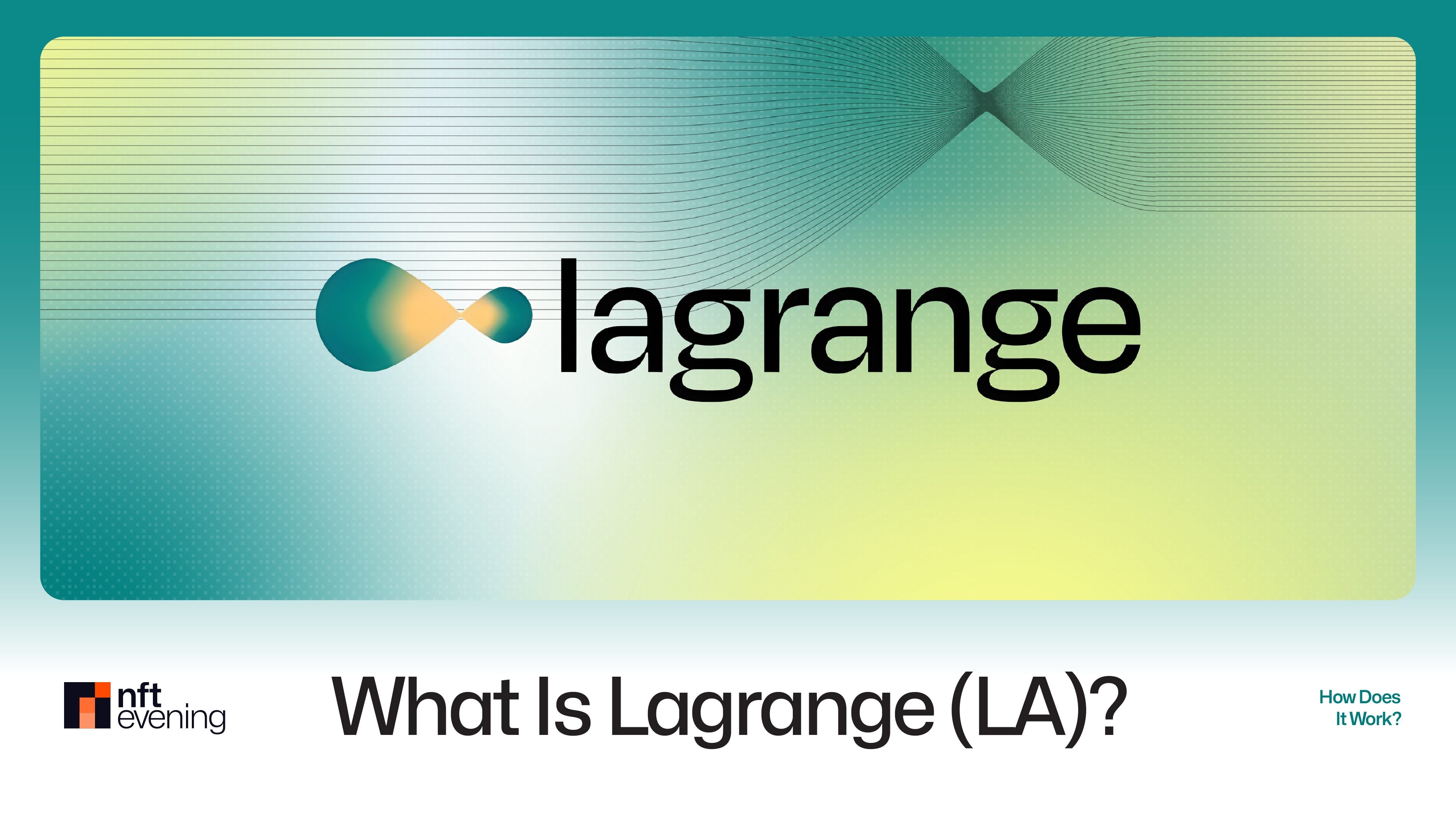 What Is Lagrange (LA)? The Future of ZK, AI & Cross-Chain Computing