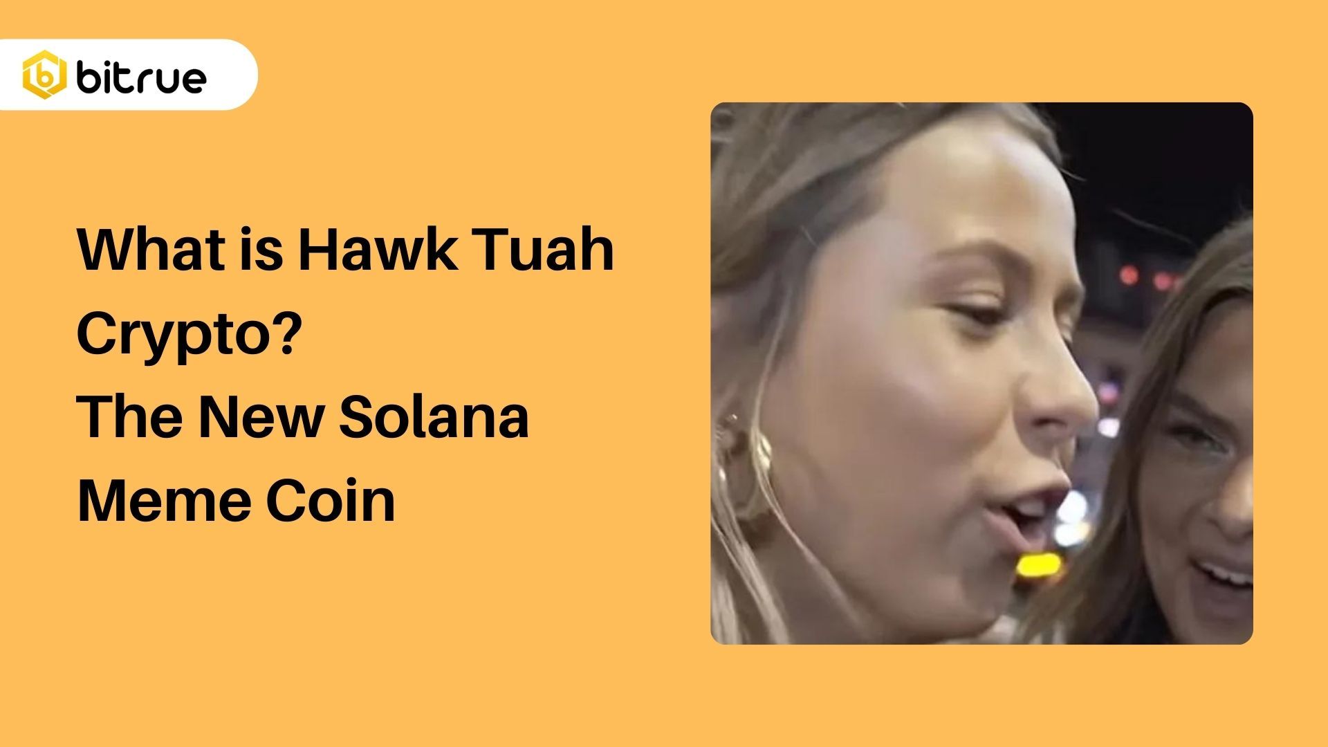 What is Hawk Tuah Crypto? The New Solana Meme Coin