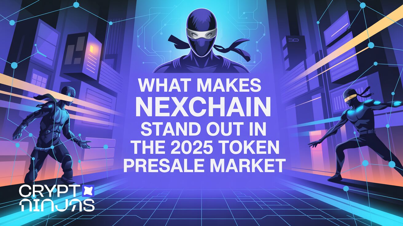 What Makes Nexchain Stand Out in the 2025 Token Presale Market