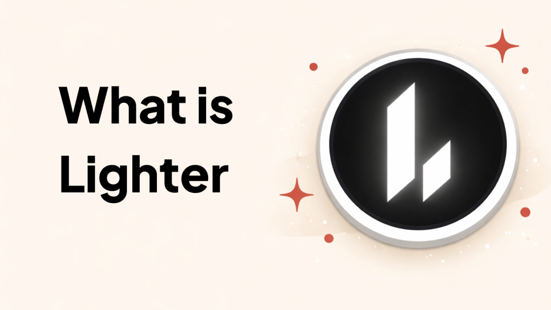 What Is Lighter? A Complete Guide to the Lighter Perps Exchange