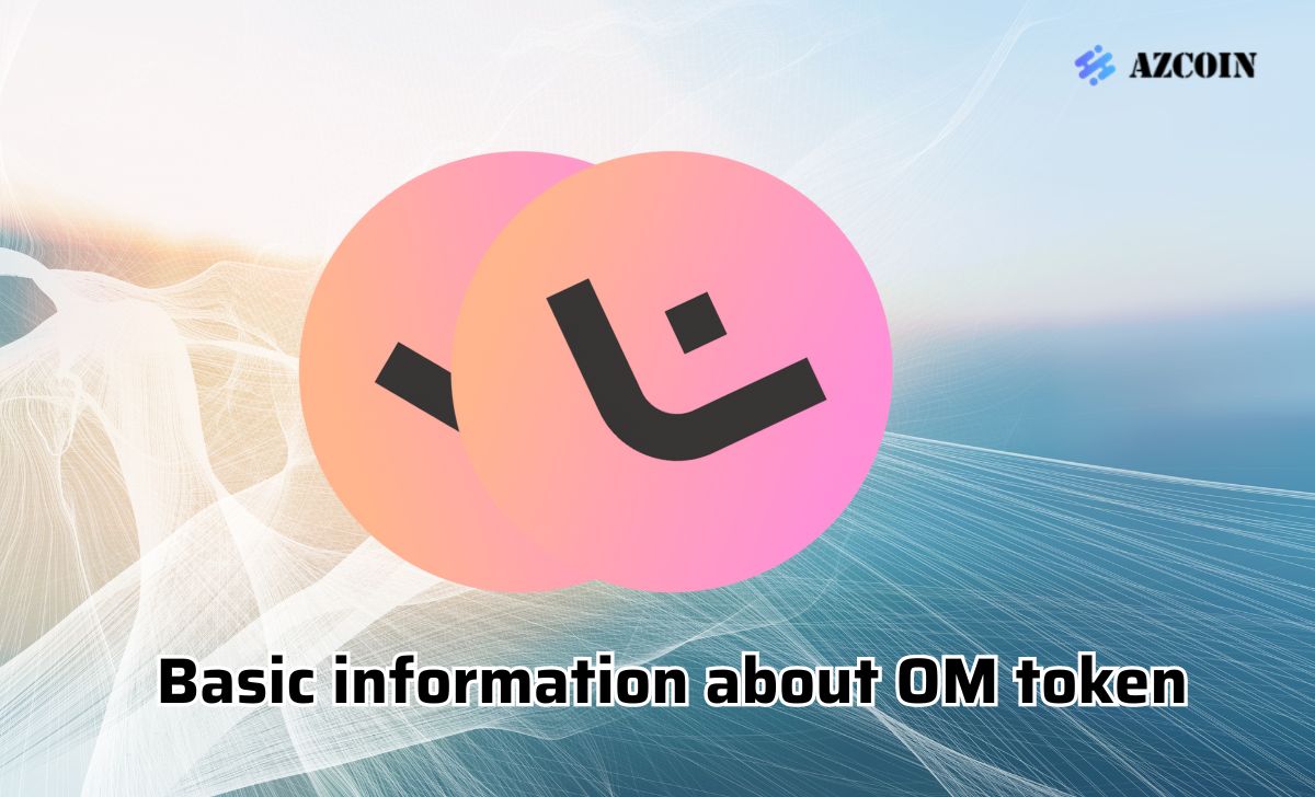 What is Mantra (OM)? All you need to know about OM token