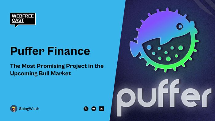 Puffer Finance: The Most Promising Project in the Upcoming Bull Market