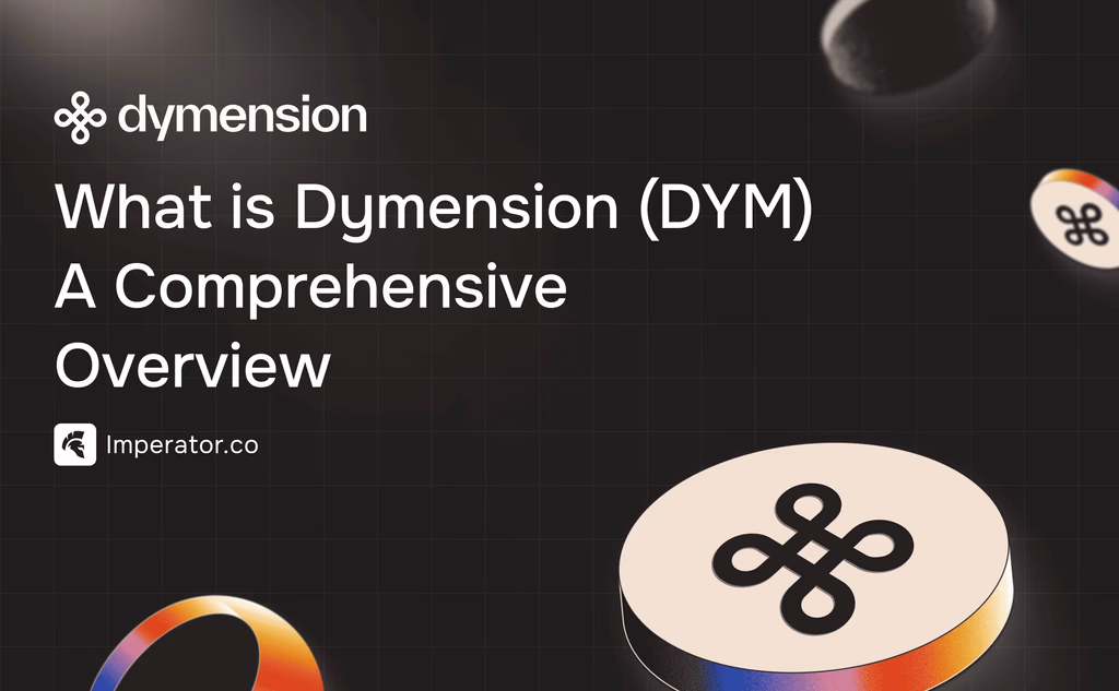 What is Dymension (DYM) - A Comprehensive Overview