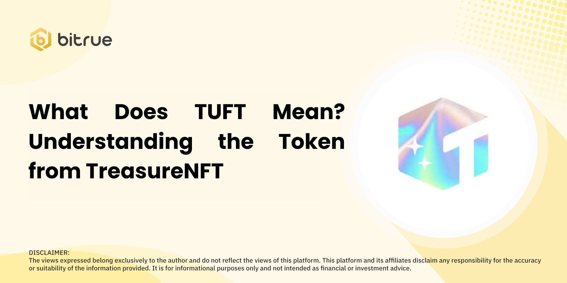 What Does TUFT Mean? Understanding the Token from TreasureNFT