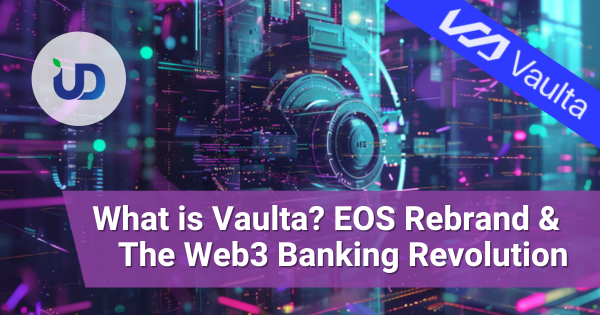 Vaulta: The Web3 Banking Revolution That’s Reinventing EOS