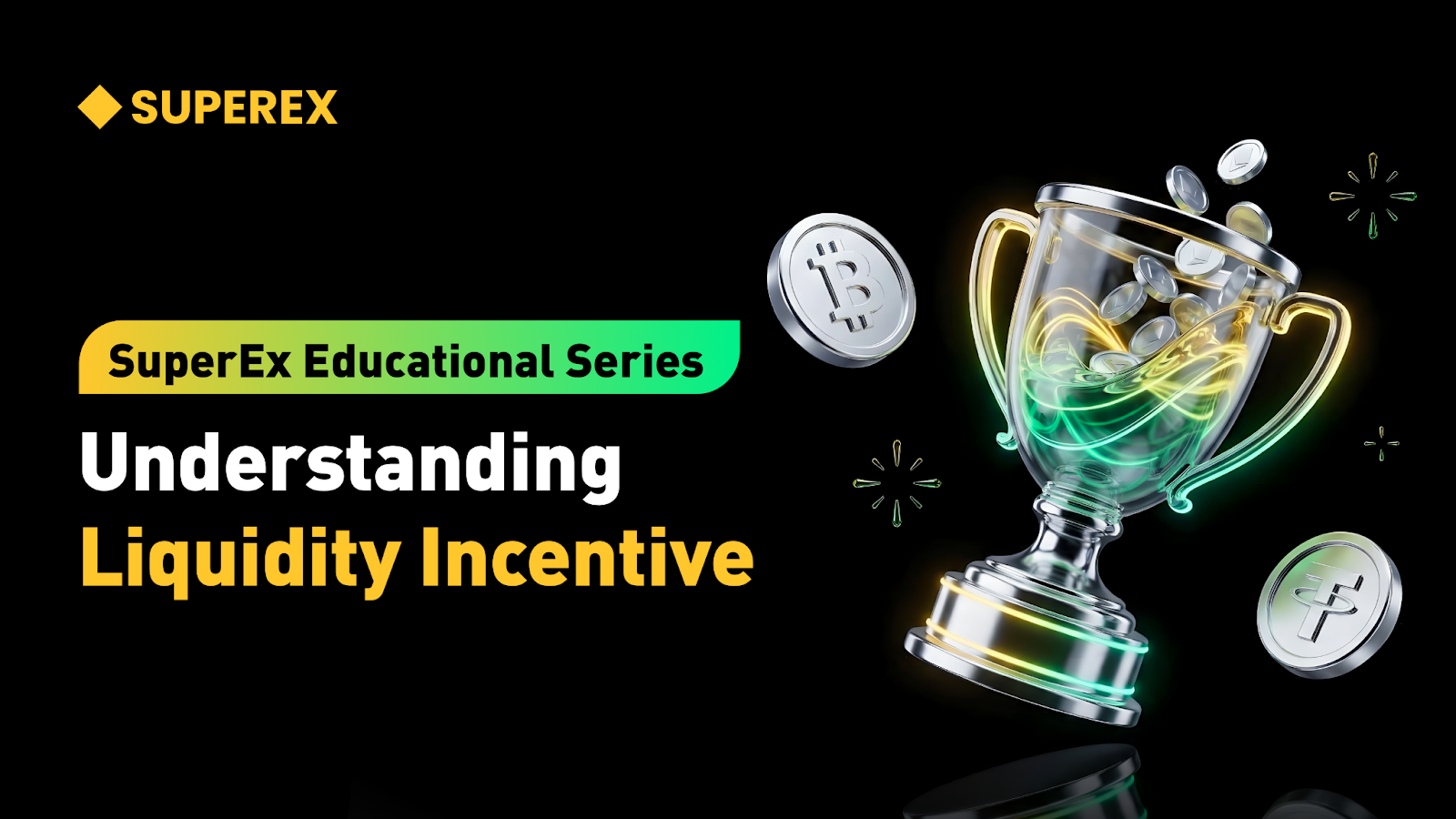 SuperEx Educational Series: Understanding Liquidity Incentive