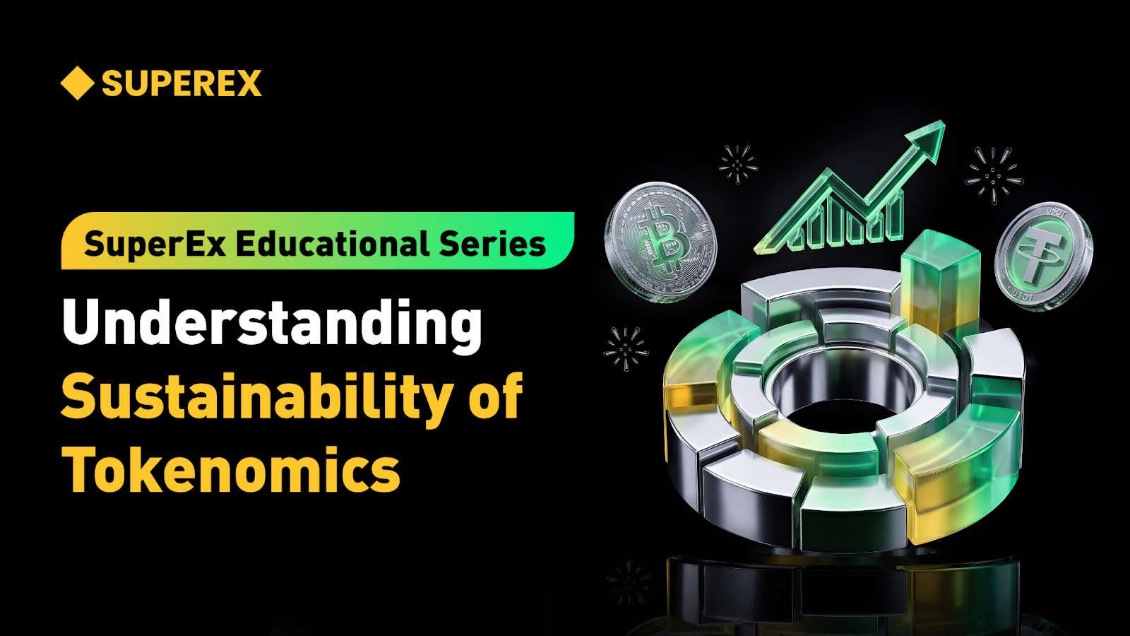 SuperEx Educational Series: Understanding Sustainability of Tokenomics