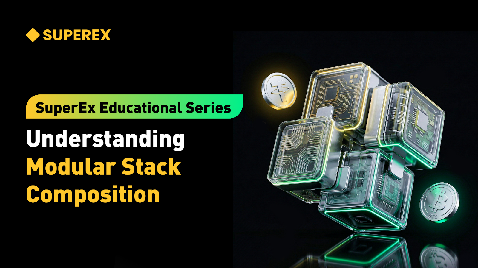 SuperEx Educational Series: Understanding Modular Stack Composition