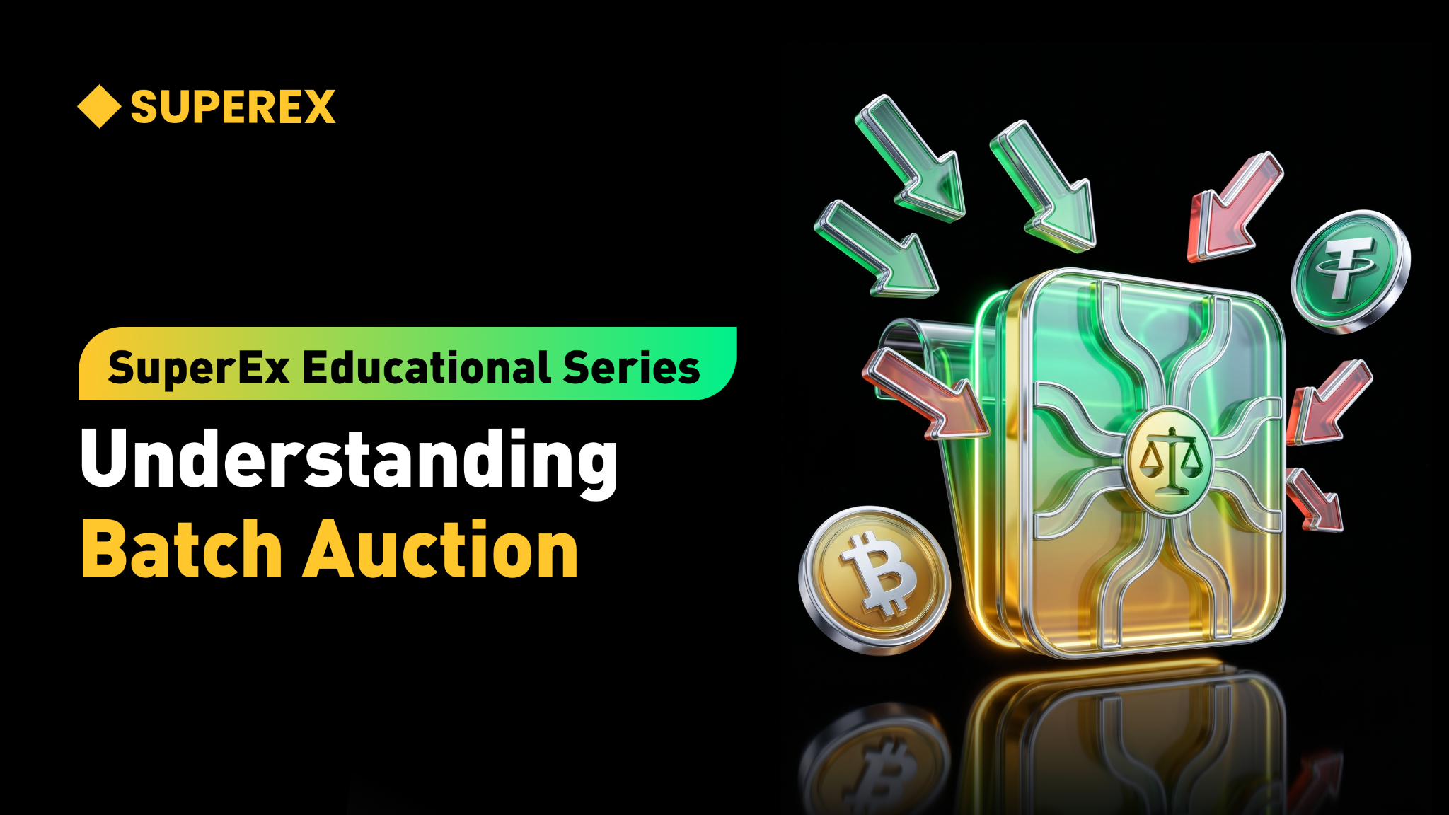 SuperEx Educational Series: Understanding Batch Auction