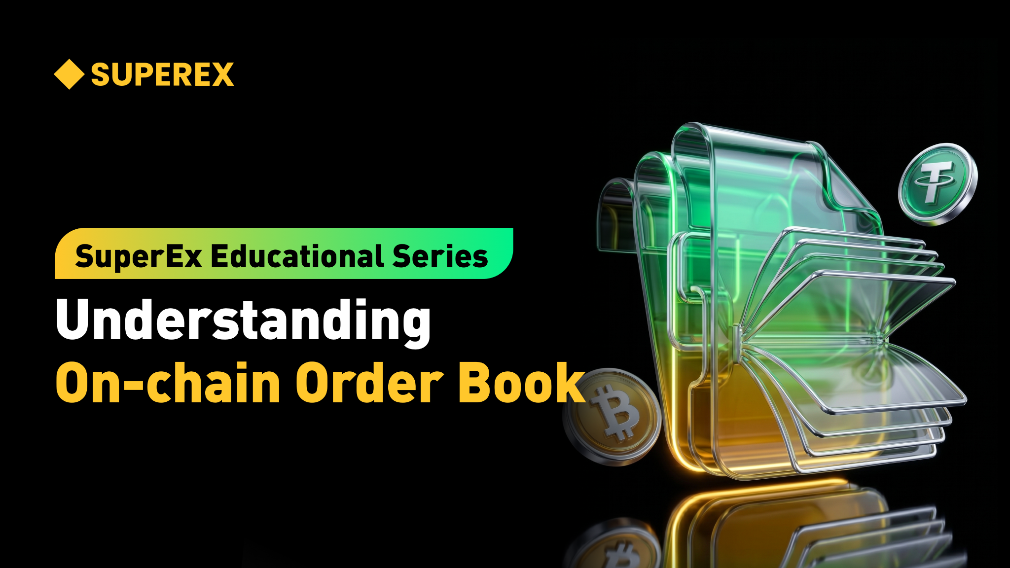 SuperEx Educational Series: Understanding On-chain Order Book