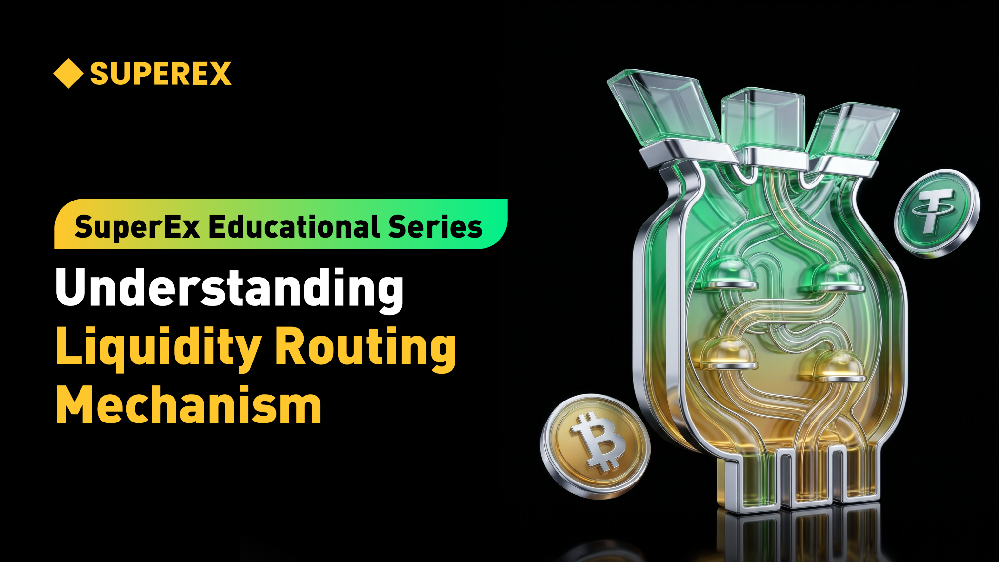 SuperEx Educationa Series: Understanding Liquidity Routing Mechanism SuperEx Educationa Series: Understanding Liquidity Routing Mechanism