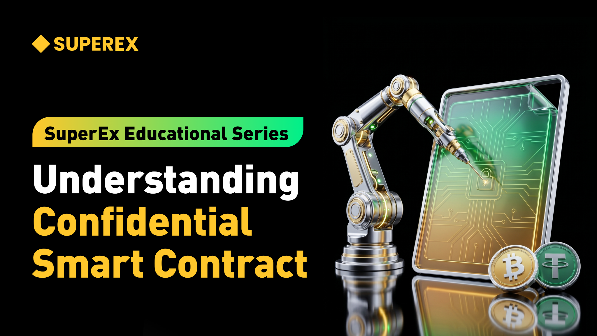 SuperEx Educational Series: Understanding Confidential Smart Contract