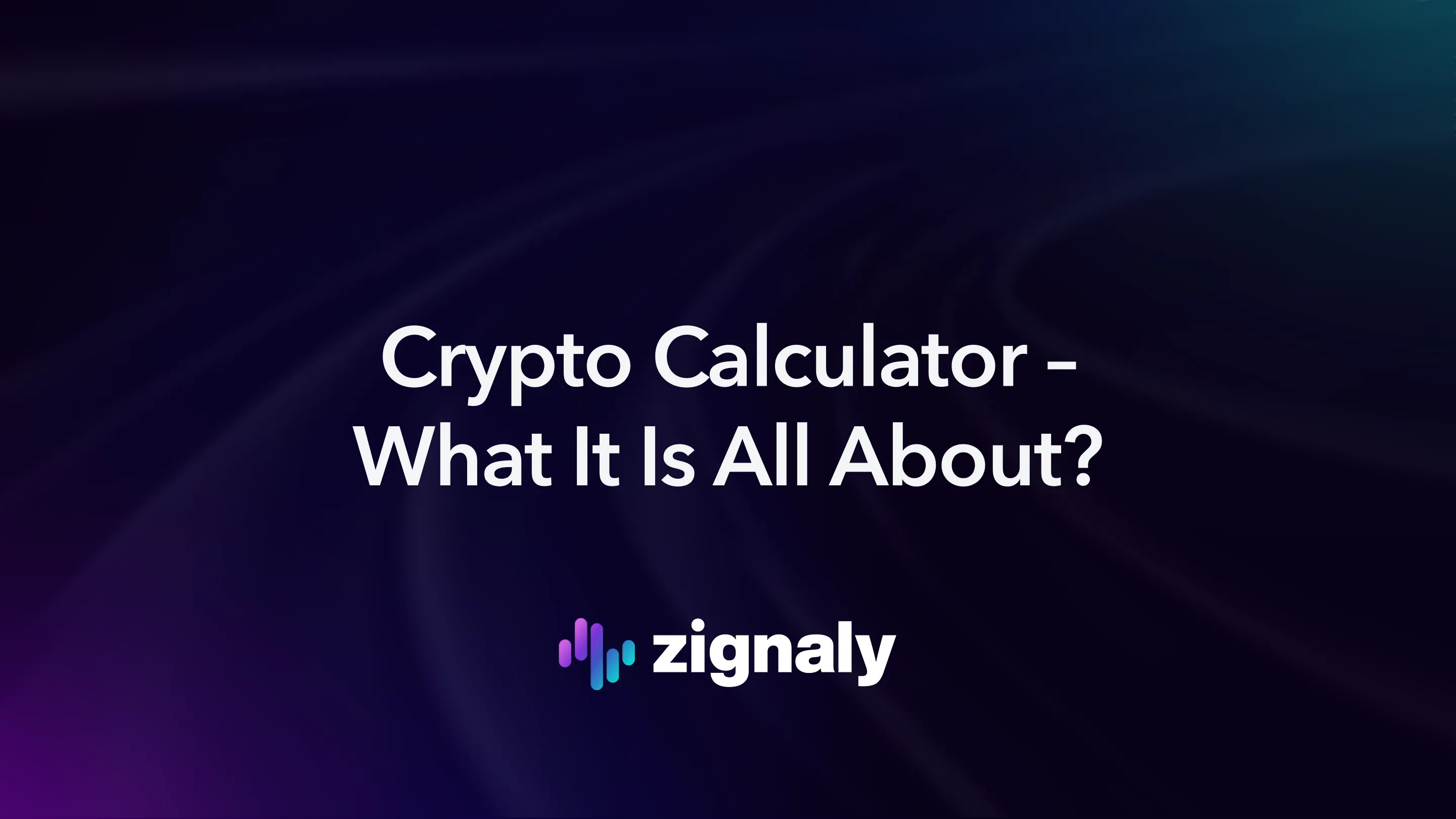 Crypto Calculator: What It Is All About? Crypto Calculator: What It Is All About?