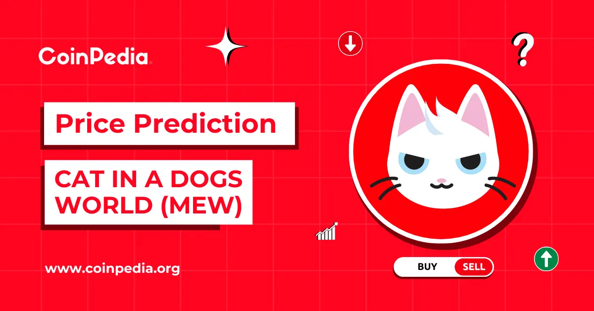 Cat in a Dogs World Price Prediction 2025, 2026 - 2030: Will MEW Price Hit $0.02?