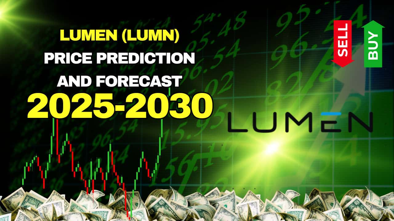 Lumen Technologies (NYSE: LUMN) Stock Price Prediction and Forecast 2025-2030 (Nov 2025)
