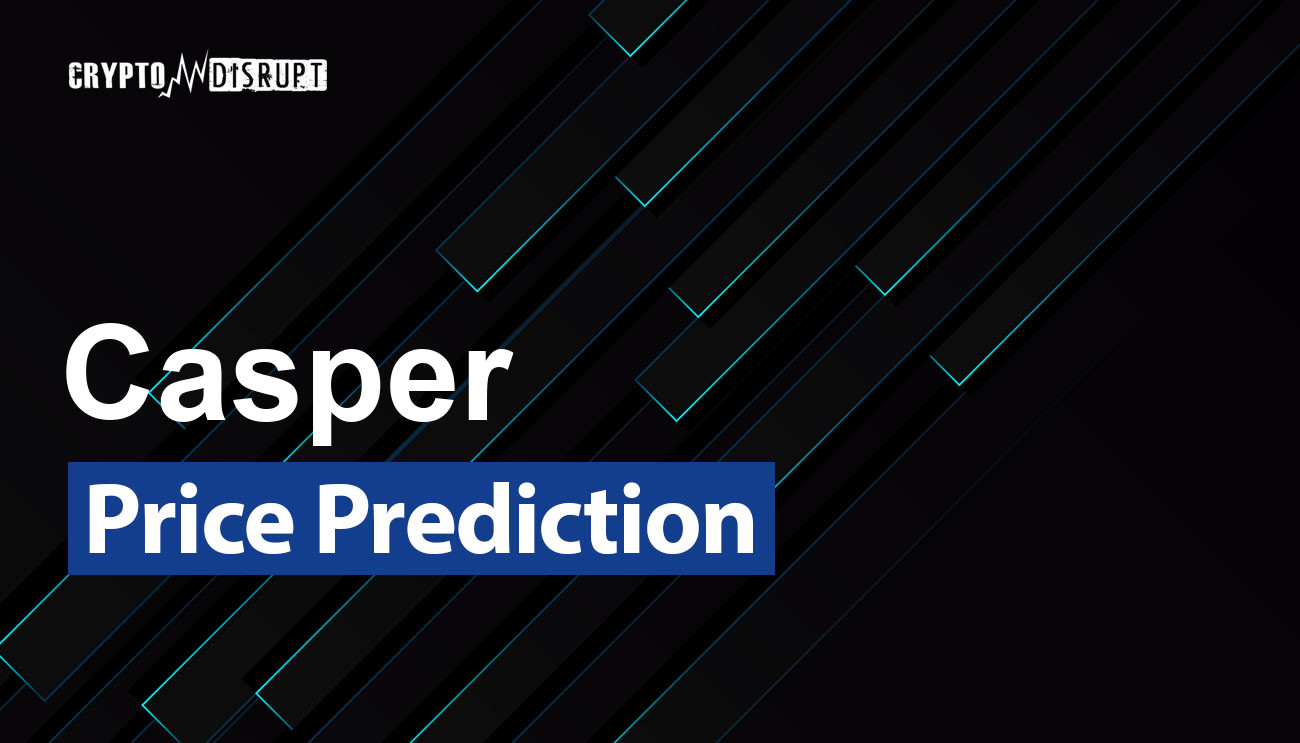 Casper Price Prediction 2025 2030 2040 2050 – Will CSPR go up?