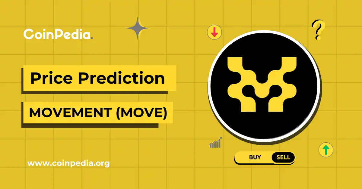 Movement Price Prediction 2025, 2026 - 2030: Will MOVE Coin Go Up?