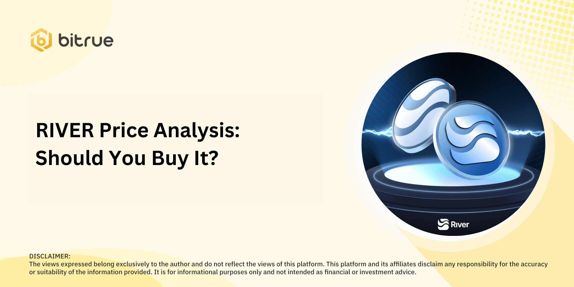 RIVER Price Analysis: Should You Buy It?