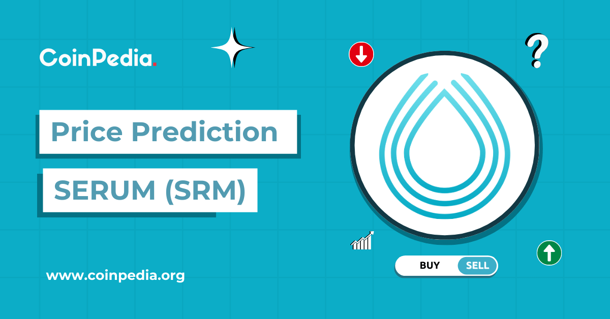 Serum Price Prediction 2026,2027-2030: Is SRM Still Worth Holding?