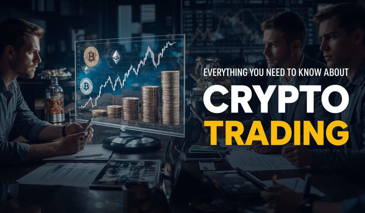 How To Start Trade Crypto? Everything You Need To Know About Crypto Trading How To Start Trade Crypto? Everything You Need To Know About Crypto Trading