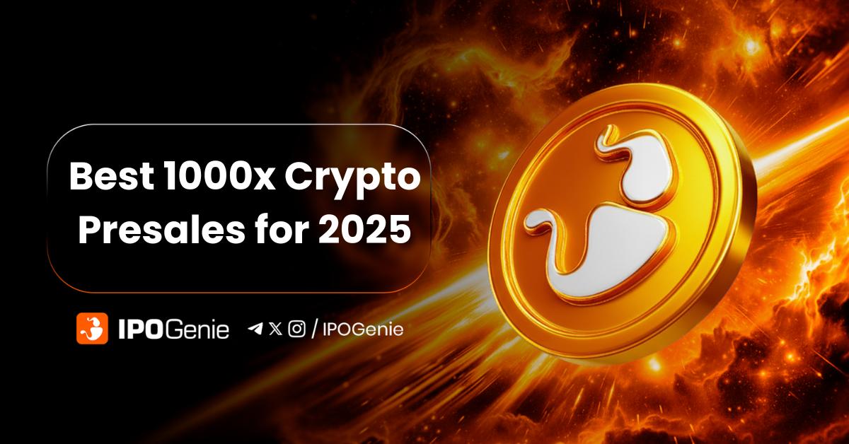 Best 1000x Crypto Presales for 2025 with IPO Genie ($IPO) Earning Strong Analyst Support